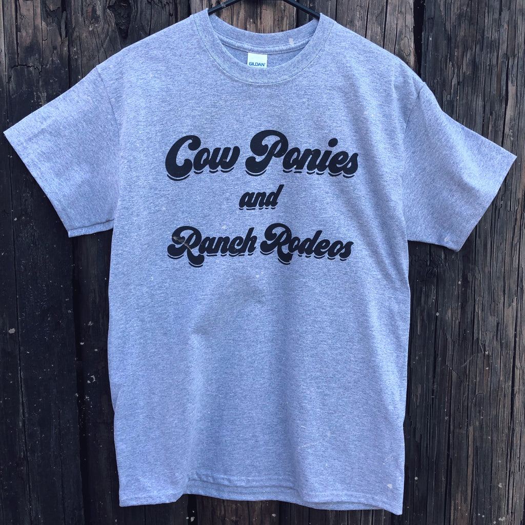 "Cow Ponies And Ranch Rodeos" Tee