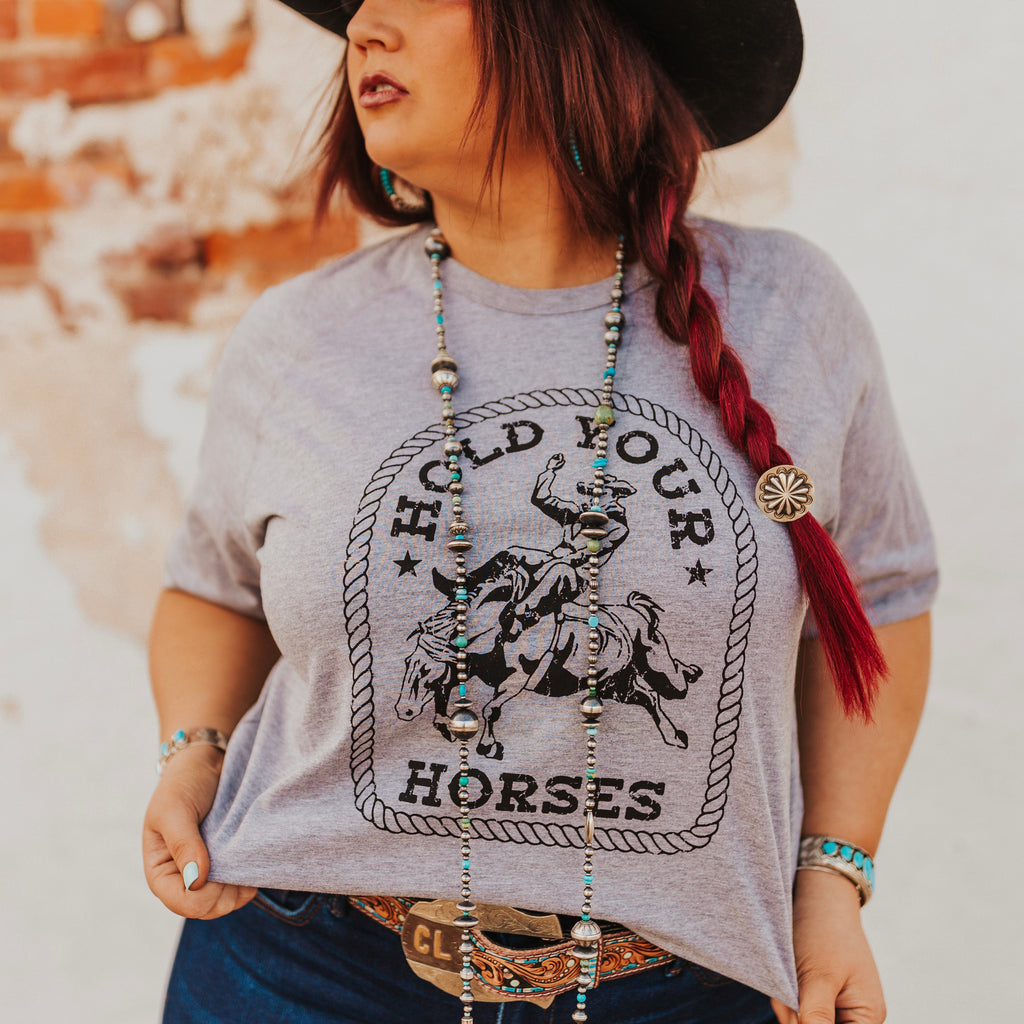 The Hold Your Horses Tee